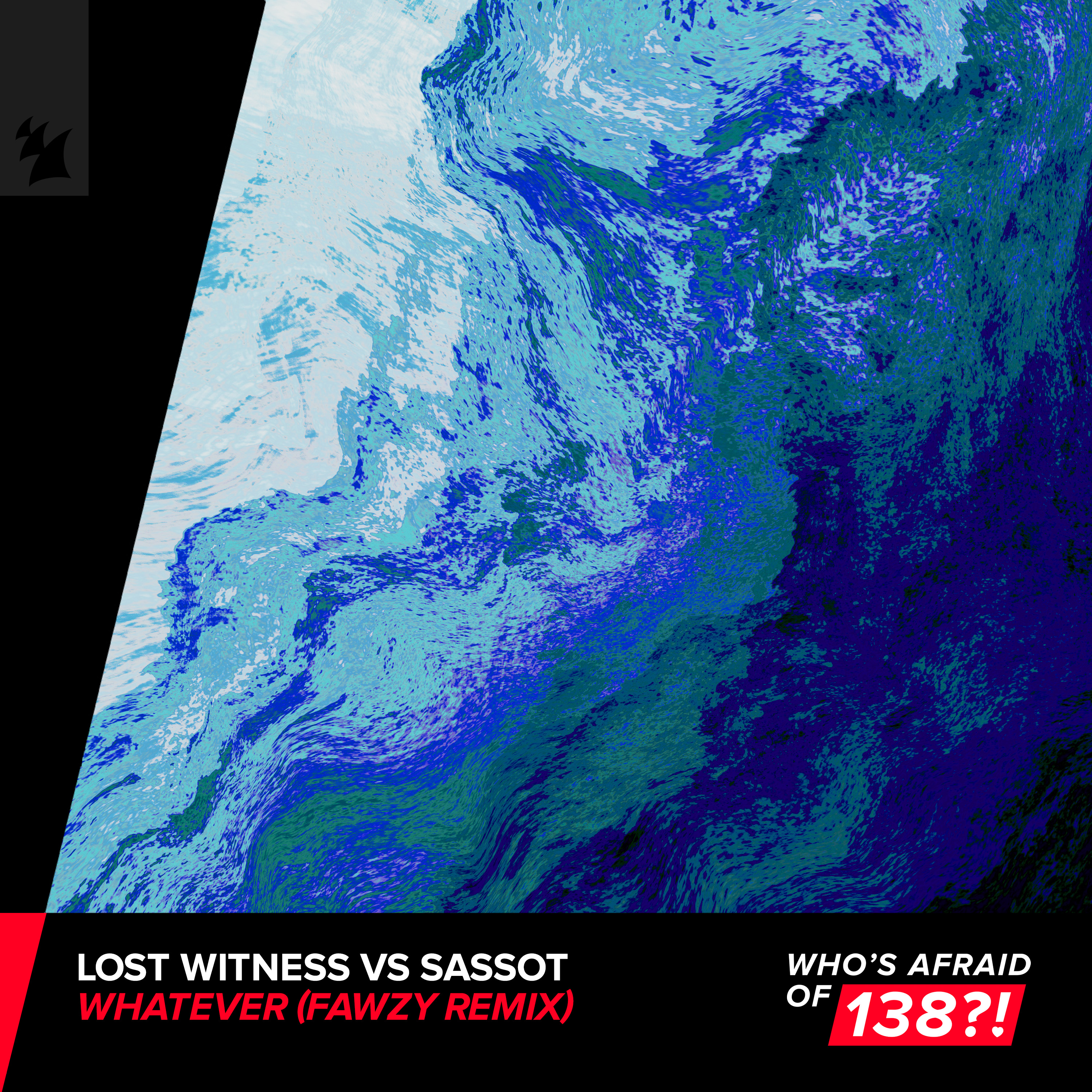 洋楽 Lost Witness Vs Sassot - Whatever Lost Witness vs Sassot - Whatever | Armada Music