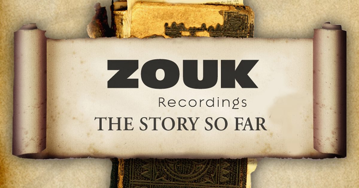 ZOUK Recordings The Story So Far Armada Music