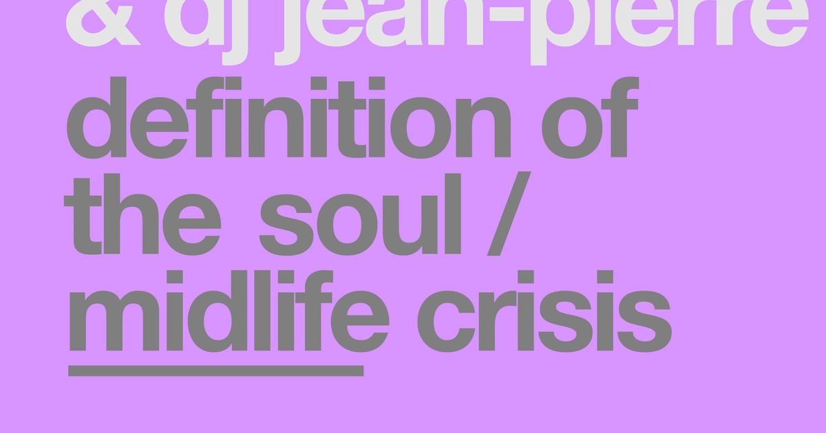 Definition Of The Soul / Midlife Crisis Armada Music