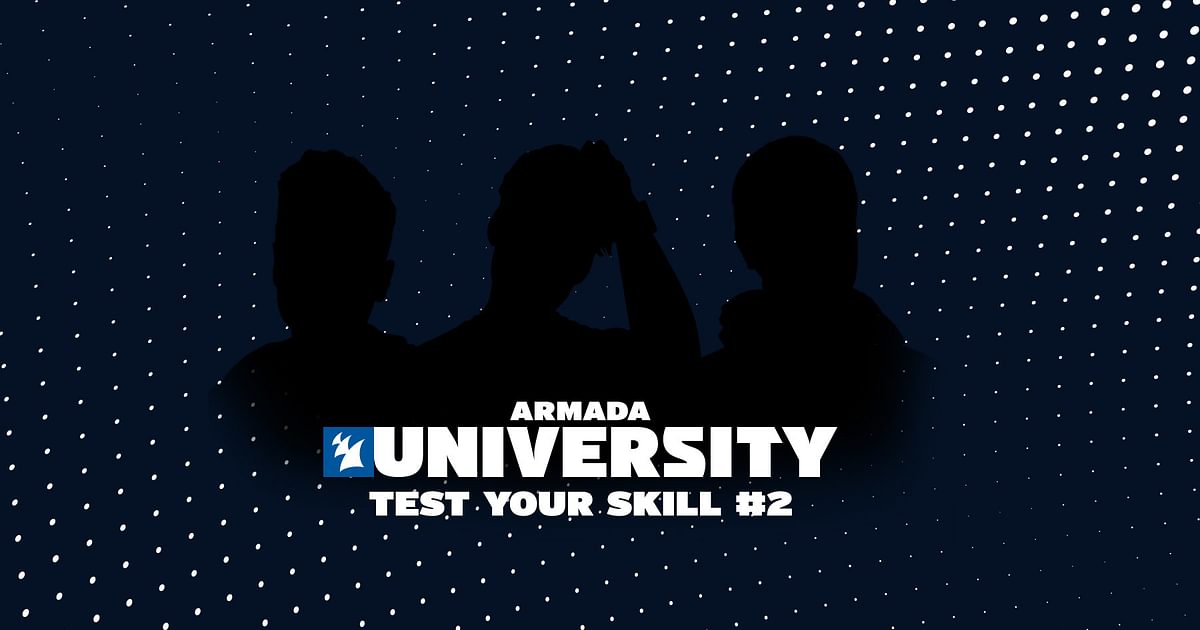 Test Your Skill 2 Armada Music