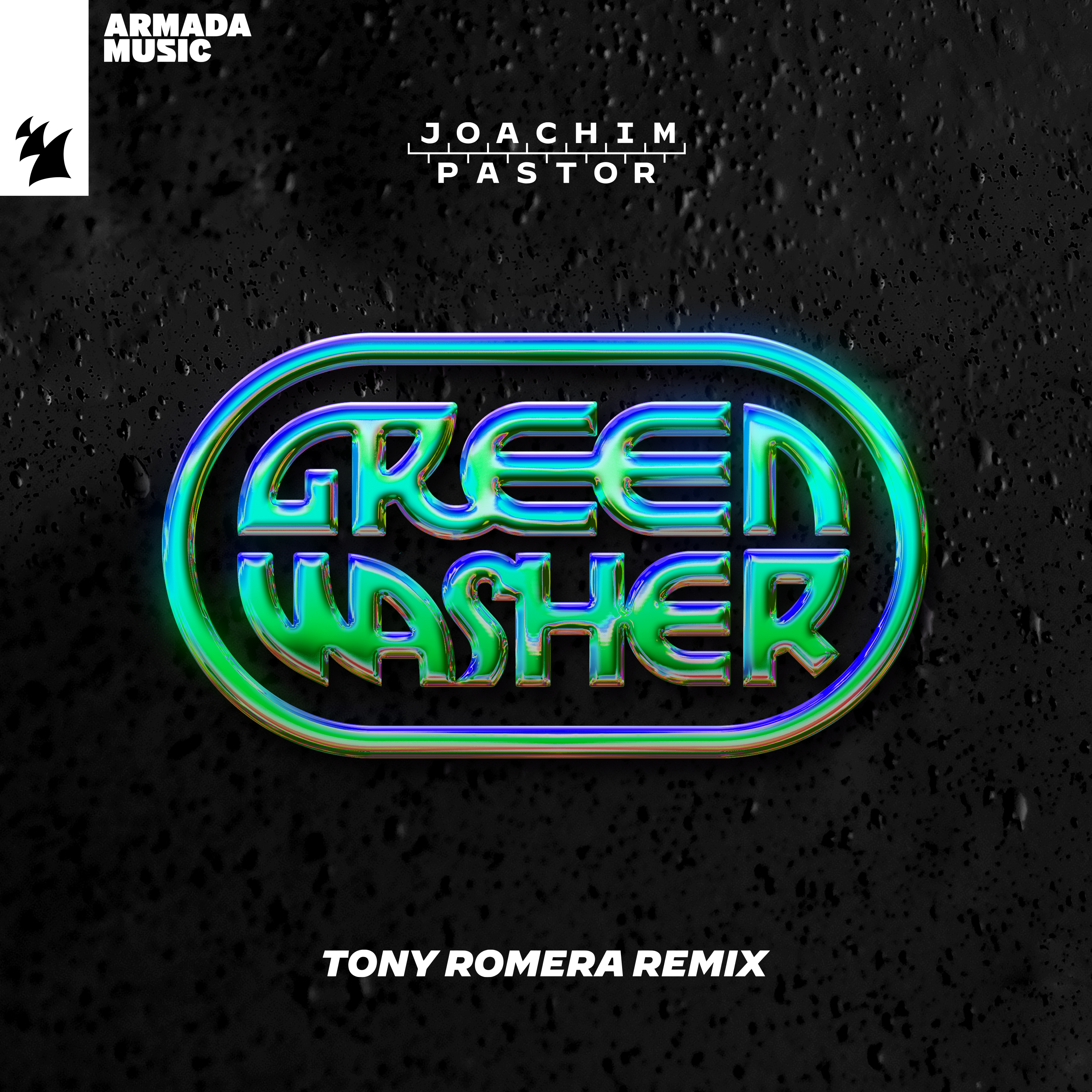 Joachim Pastor Green Washer Armada Music