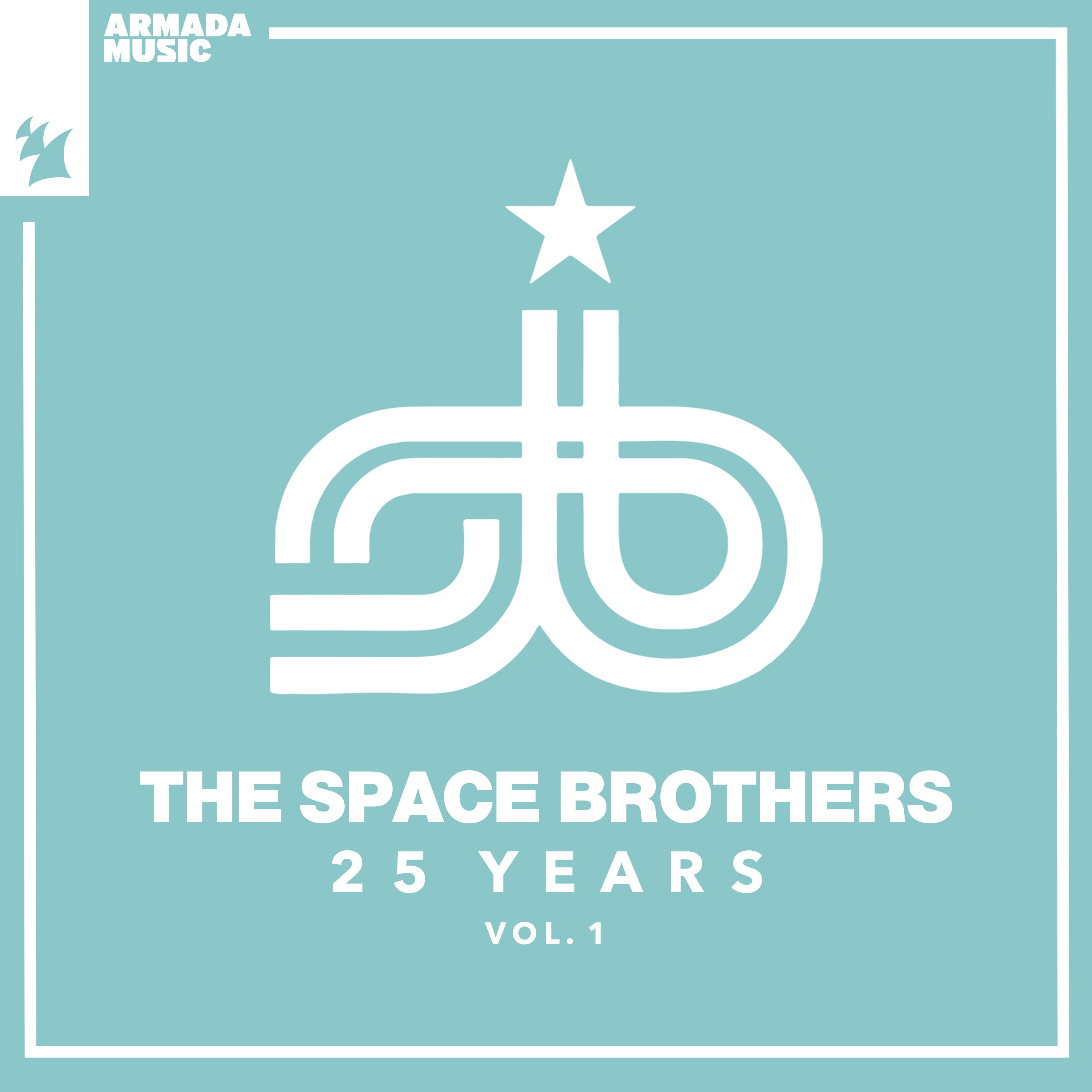 The Space Brothers - 25 Years, Vol. 1 | Armada Music