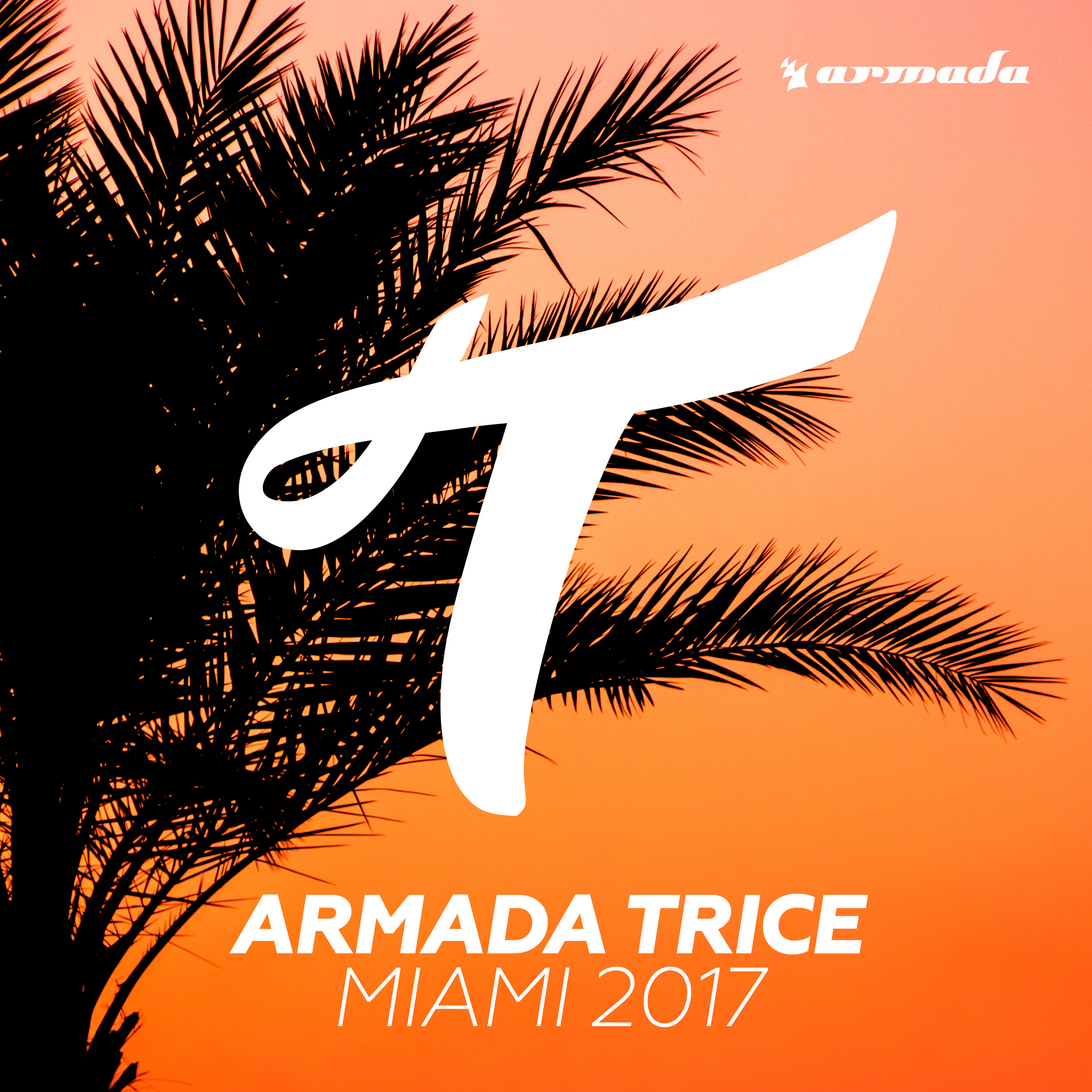 Armada Trice Miami 2017 Armada Music