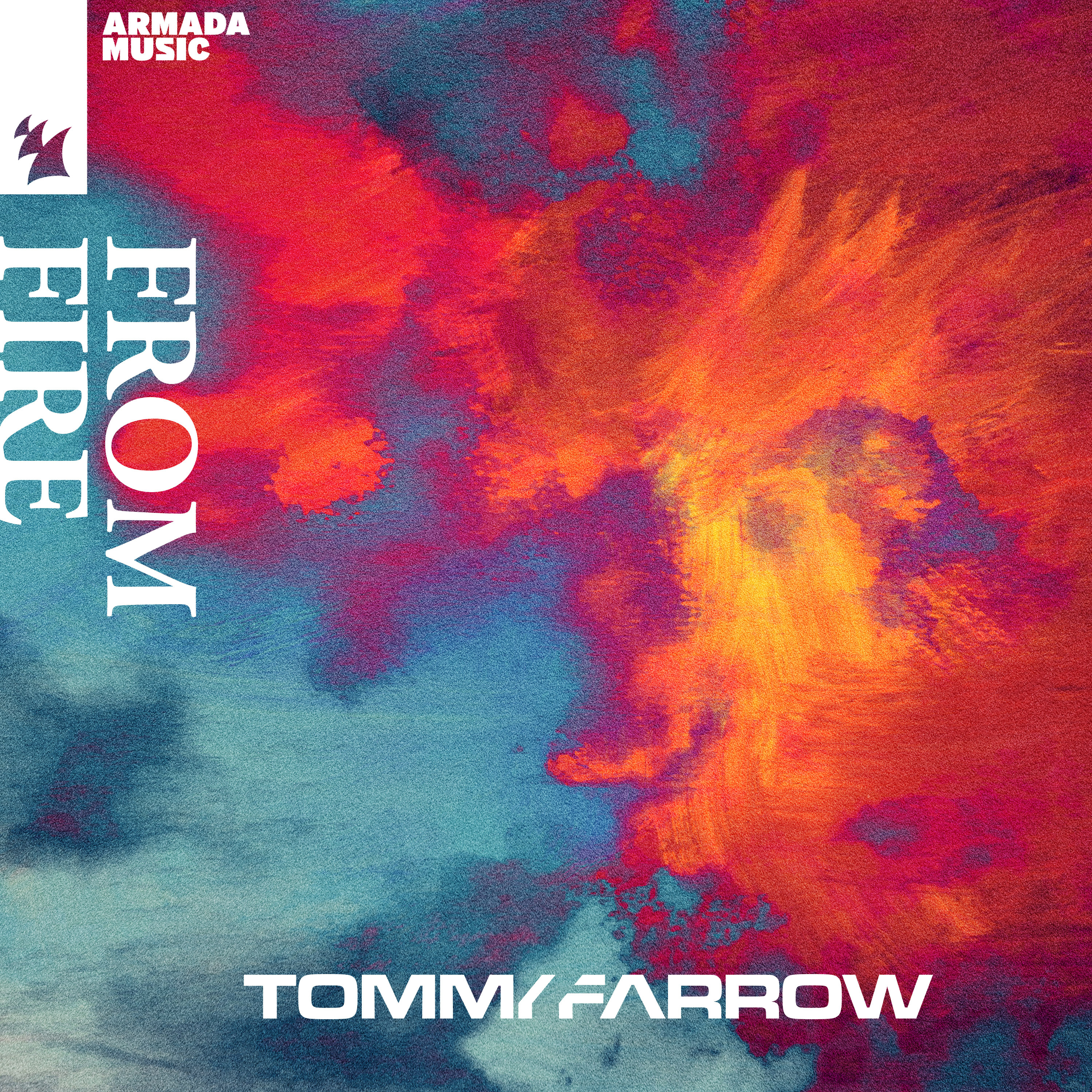 Tommy Farrow From Fire Armada Music