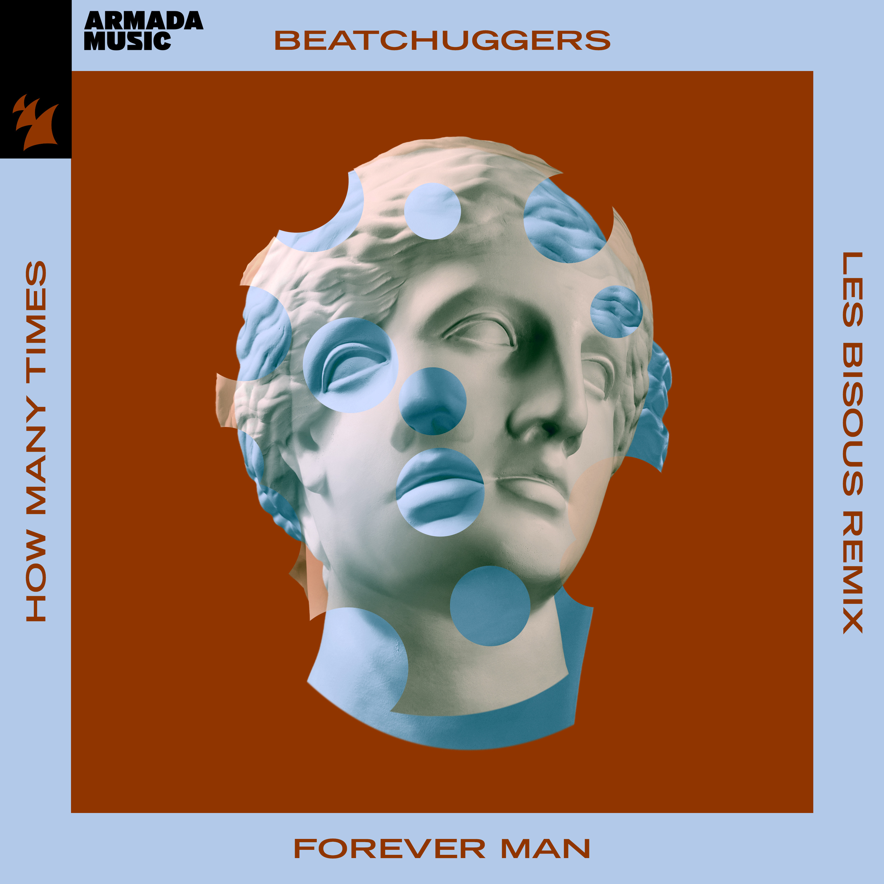 Beatchuggers Forever Man How Many Times Armada Music